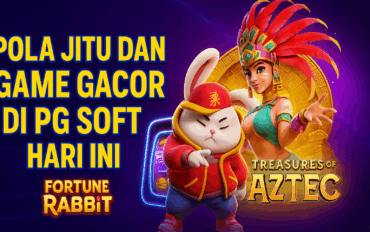 Pola Jitu dan Game Gacor di PG Soft Hari Ini